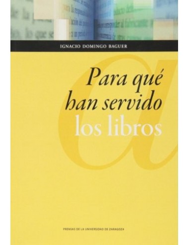 PARA QUÉ HAN SERVIDO LOS LIBROS