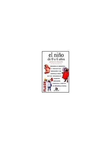 EL NIÑO DE O A 6 AÑOS