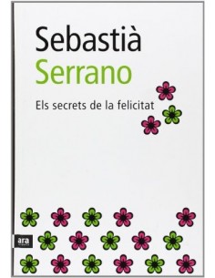 ELS SECRETS DE LA FELICITAT