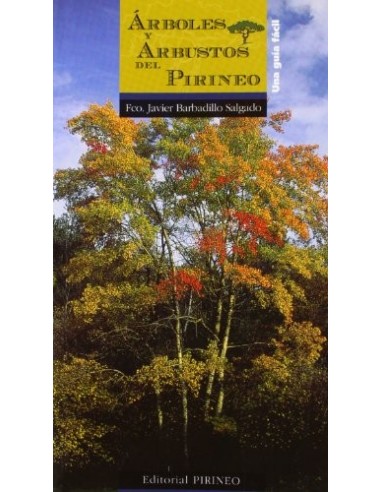 ÁRBOLES Y ARBUSTOS DEL PIRINEO