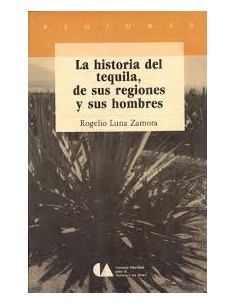 LA HISTORIA DEL TEQUILA DE...