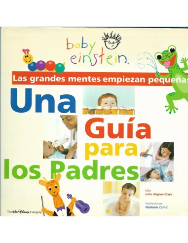 BABY EINSTEIN UNA GUÍA PARA LOS...