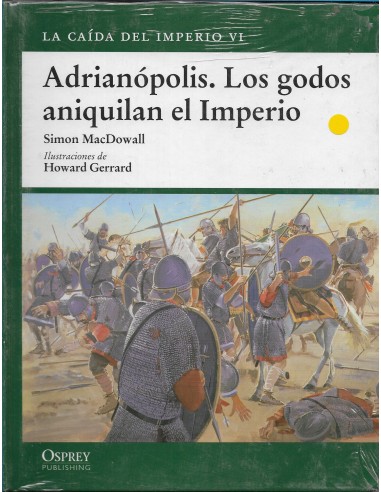 ADRIANÓPOLIS LOS GODOS ANIQUILAN EL...