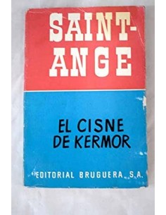 EL CISNE DE KERMOR 1ª Edición
