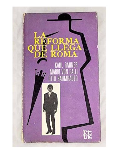 LA REFORMA QUE LLEGA DE ROMA