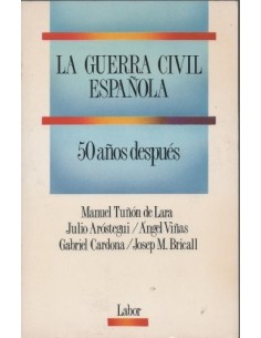 LA GUERRA CIVIL ESPAÑOLA 50...