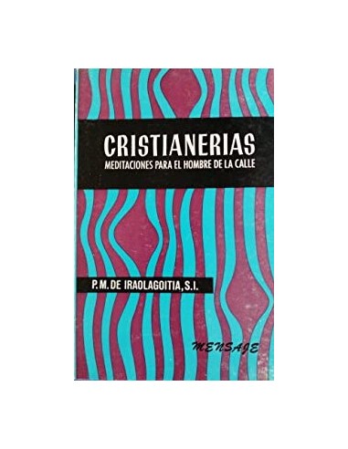 CRISTIANERÍAS meditaciones para el...