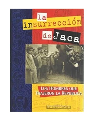 LA INSURRECCIÓN DE JACA
