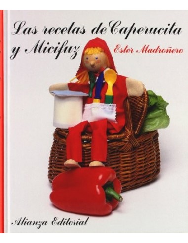 LAS RECETAS DE CAPERUCITA Y MICIFUZ