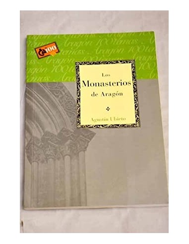LOS MONASTERIOS DE ARAGÓN