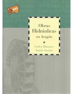 OBRAS HIDRAÚLICAS EN ARAGÓN