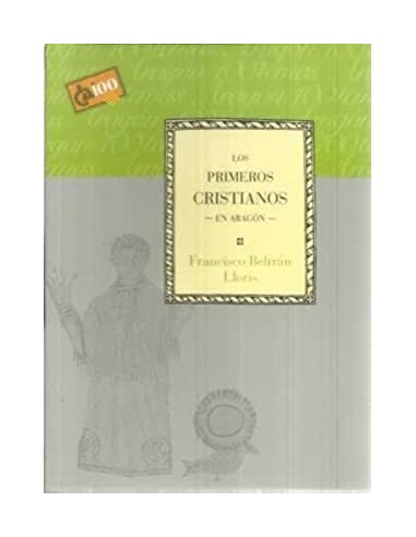 LOS PRIMEROS CRISTIANOS EN ARAGÓN
