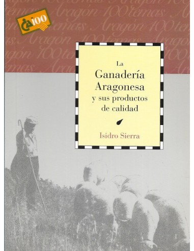 LA GANADERÍA ARAGONESA Y SUS...