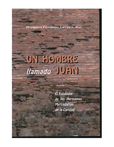 UN HOMBRE LLAMADO JUAN