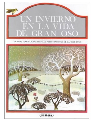 UN INVIERNO EN LA VIDA DE GRAN OSO