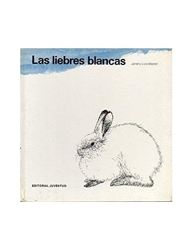 LAS LIEBRES BLANCAS