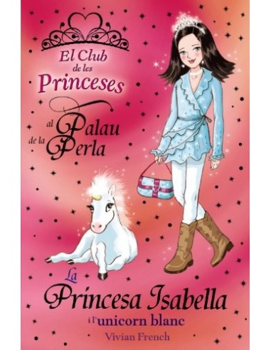 LA PRINCESA ISABELLA I L´UNICORN BLANC