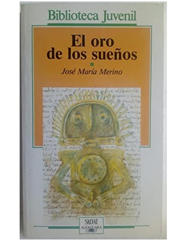 EL ORO DE LOS SUEÑOS