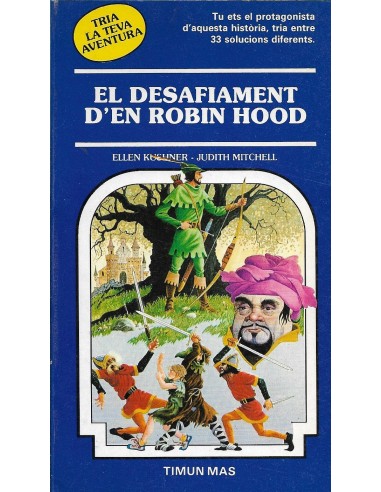 EL DESAFIAMENT D´EN ROBIN HOOD