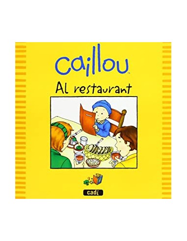 CAILLOU AL RESTAURANT (Catalán)