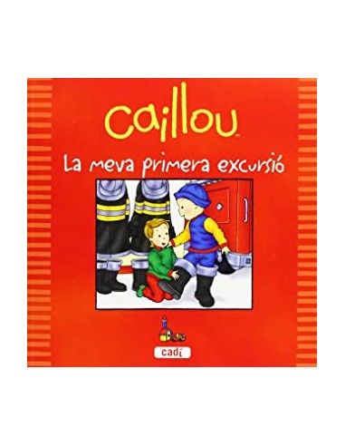 CAILLOU LA MEVA PRIMERA EXCURSIÓ...