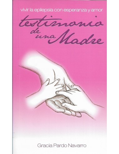 VIVIR LA EPILEPSIA CON ESPERANZA Y AMOR