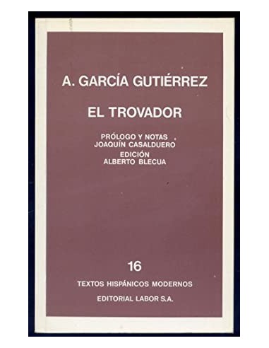 EL TROVADOR Prologo y notas de...
