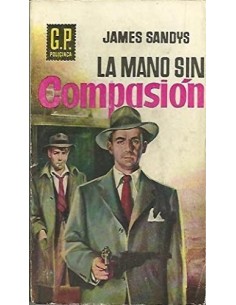 LA MANO SIN COMPASIÓN