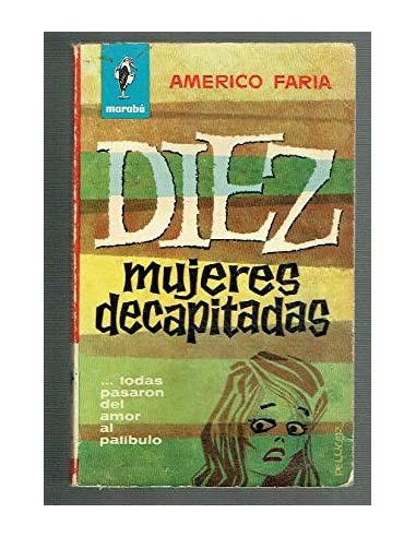 DIEZ MUJERES DECAPITADAS