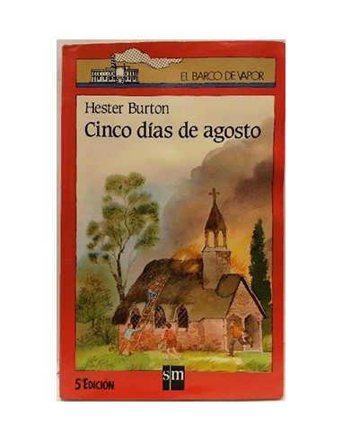 CINCO DÍAS DE AGOSTO