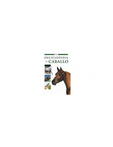 LA ENCICLOPEDIA DEL CABALLO