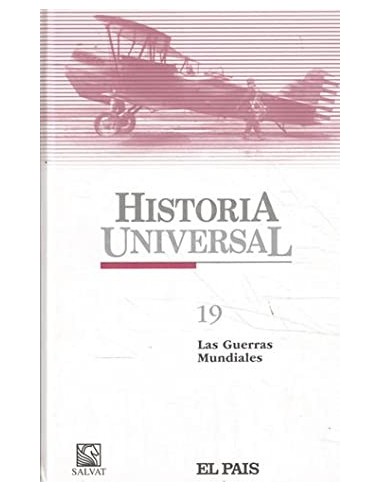 HISTORIA UNIVERSAL 19 Las Guerras...