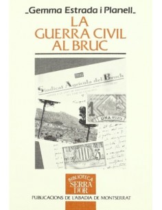 LA GUERRA CIVIL AL BRUC