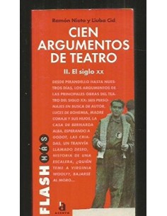 CIEN ARGUMENTOS DE TEATRO...