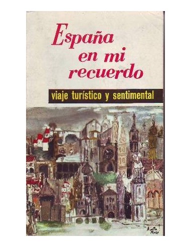 ESPAÑA EN MI RECUERDO
