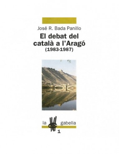 EL DEBAT DEL CATALÀ A L´ARAGÓ 1983-1987