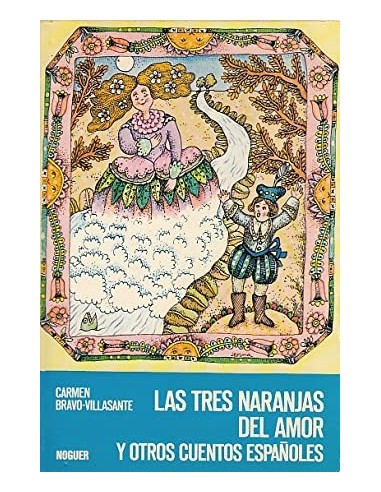 LAS TRES NARANJAS DEL AMOR y otros...