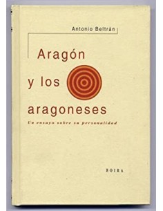 ARAGÓN Y LOS ARAGONESES