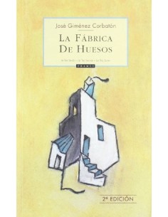 LA FÁBRICA DE HUESOS