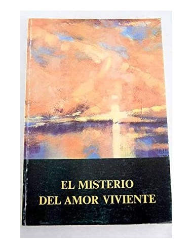 EL MISTERIO DEL AMOR VIVIENTE