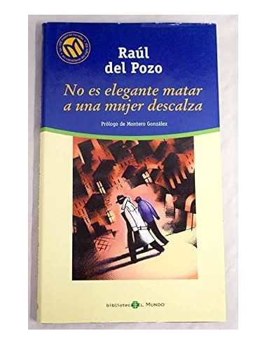 NO ES ELEGANTE MATAR A UNA MUJER...