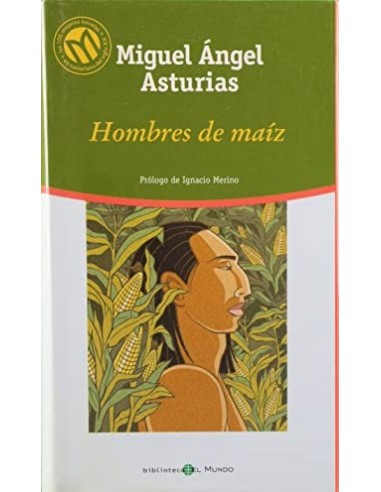 HOMBRES DE MAIZ