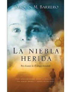LA NIEBLA HERIDA Corazón...