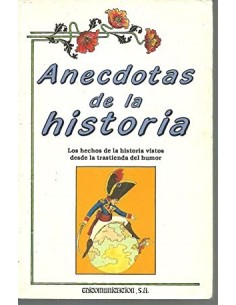 ANÉCDOTAS DE LA HISTORIA