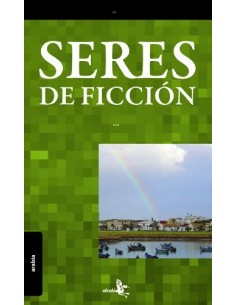 SERES DE FICCIÓN