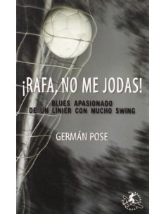 RAFA NO ME JODAS