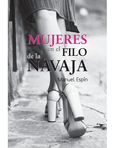 MUJERES EN EL FILO DE LA NAVAJA