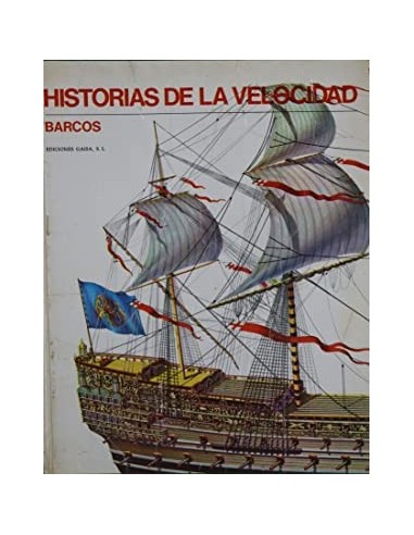 HISTORIAS DE LA VELOCIDAD Barcos
