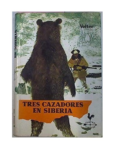 TRES CAZADORES EN SIBERIA
