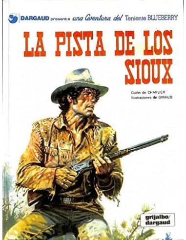 EL TENIENTE BLUEBERRY LA PISTA DE LOS...